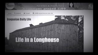 Life in a Longhouse