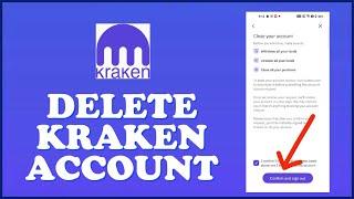 How To Delete Kraken Account 2023? Close Kraken Account