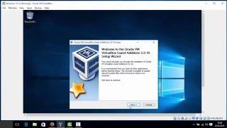 How To Install Windows 10 Guest Additions in Virtualbox