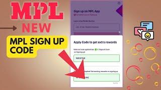 New MPL Sign up Code | SsAminfo
