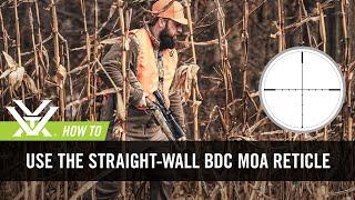 How To: Use the Straight-Wall BDC Reticle