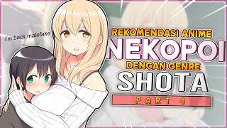 REKOMENDASI NEKOPOI ANIME GENRE SHOTA PART 4 | REKOMENDASI NEKOPOI #13