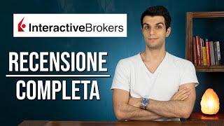 Cosa uso per Investire  Interactive Brokers - Recensione