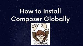 How to Install Composer Globally. | PHP is not recognized as an internal or external command.