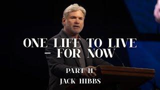 One Life to Live  - For Now - Part 2 (Romans 12:1-2)