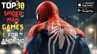 Top 10 Best Spider Man Games For Android 2024 | High Graphics (Online/Offline)