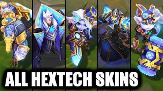 All Hextech Skins Spotlight (League of Legends)