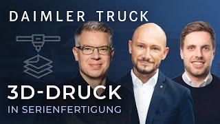 Industrieller 3D-Druck: Serienfertigung bei Daimler Trucks & Buses 