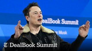 Elon Musk on Advertisers, Trust and the “Wild Storm” in His Mind | DealBook Summit 2023