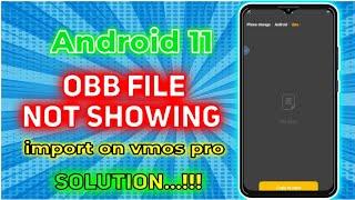 How to fix OBB and Data file not showing in Android 11 | Import OBB on vmos pro