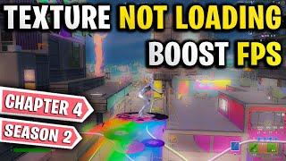 Fortnite Textures Not Loading Fix - Boost FPS (Chapter 4 Season 2) Performance Mode , dx11 & dx12