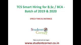 TCS Smart Hiring for BSc and BCA - SPEED TIME AND DISTANCE