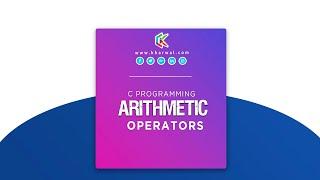 Arithmetic Operators In C Programming