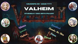 A Night of Valheim (MMORPG Classes 101)