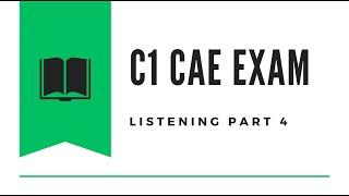 C1 Certificate Advanced English (CAE) Listening Test 10 2024 - Part 4 with Answers #learnenglish