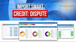 Credit Repair Software: Import Smart Credit: Dispute(2023)