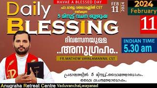 DAILY BLESSING 2024  DAY 11/FR.MATHEW VAYALAMANNIL CST