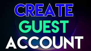How to Create a Guest Account on Windows 11
