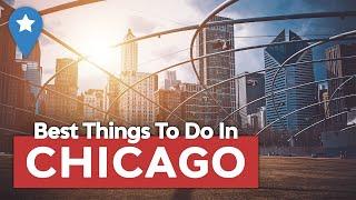 10 BEST Things to Do in Chicago, Illinois