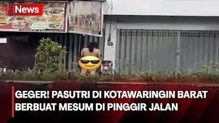 GEGER! Pasutri di Kotawaringin Barat Berbuat Mesum di Pinggir Jalan