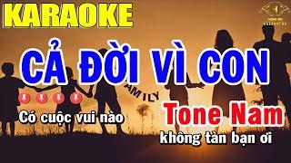 Cả Đời Vì Con Karaoke Tone Nam | Trọng Hiếu