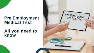 Pre Employment Medical Test – All You Need To Know