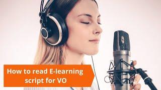 How to read E-Learning script | Voiceover tips |