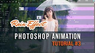 How to Create an Animated Rain Effect Easily in Photoshop Timeline  | Frame by Frame | Tutorial #3