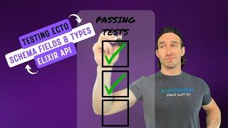 1. Testing Ecto Schema Fields and Types in our Elixir REST API Tutorial