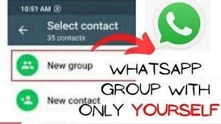 how to create whatsapp group without adding contacts | how to make whatsapp group with only yourself