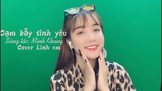 CẠM BẪY TÌNH YÊU Remix | Phan Đình Tùng | Cover Linh Em