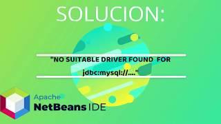 Solucion NetBeans 12.0 error "No suitable driver found for  jdbc:mysql://....."