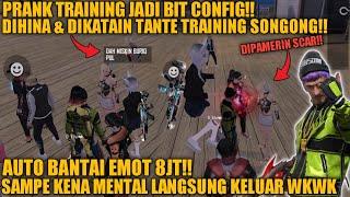 PRANK TRAINING JADI BOT CONFIG! DIHINA & DIKATAIN TANTE SULTAN SONGONG, AUTO KASIH PAHAM EMOT 8JT!!