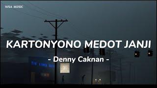 Kartonyono Medot Janji - Denny Caknan || lirik lagu