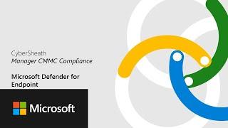 CyberSheath Managed CMMC Compliance integrates with Microsoft Defender for Endpoint