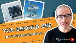 When Should You Go For No-Code Solutions?