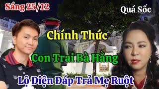 Sáng 25/12 Con Trai Bà Hằng Chính Thức Lên Tiếng Nói Rỏ Ai Là Người Hại Bà Hằng Ông Dũng