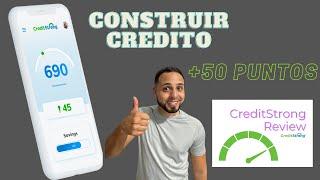 Construir Credito Personal con Credit Strong +50 puntos !!!