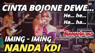 IMING IMING Cinta Bojone uwong He he Ha ha - NANDA KDI - NEW MANAHADAP Live Porong Sidoarjo