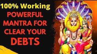 Powerful Mantra clear your life debts | Earn lots of money | Runa vimochana Narshimha strotam