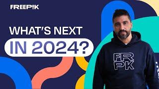 What's next for Freepik in 2024?