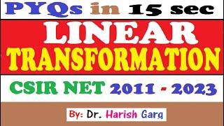 PYQs on Linear Transformation | Short Cut Tricks | CSIR-NET 2011 to 2023