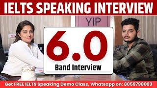 IELTS Speaking Interview - Band 6 | Full IELTS Speaking Test 2024 | Sapna Dhamija