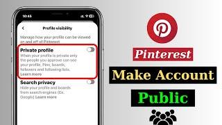 How To Make Your Pinterest Account Public | Unhide Your Pinterest Profile