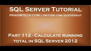 Calculate running total in SQL Server 2012