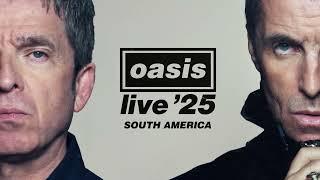 Oasis Live '25 - South America [Official Trailer]