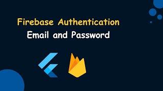 Firebase Authentication in Flutter 2024 | Email and Password | Sign up & Login | #firebase #flutter