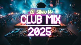 Music Mix 2025 | Party Club Dance 2025 | Best Remixes Of Popular Songs 2025 MEGAMIX (DJ Silviu M)