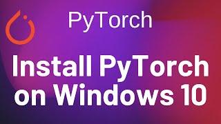 PyTorch Tutorial 01 - Install PyTorch Windows 10 pip