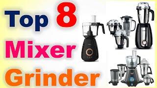 Top 8 Best Mixer Grinder in India 2021 with Price | Which is Best Mixer Grinder?